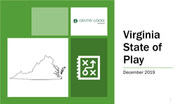 Virginia State of Play December 2019