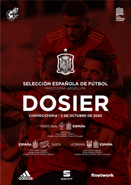 Selección Española De Fútbol Masculina Absoluta Dosier Convocatoria - 2 De Octubre De 2020