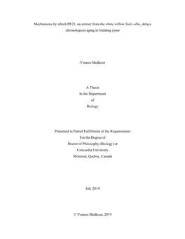 Mechanisms by Which PE21, an Extract from the White Willow Salix Alba, Delays Chronological Aging in Budding Yeast Younes Medkou