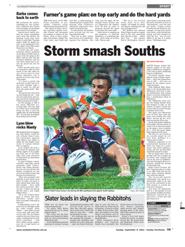 Storm Smash Souths NRL’S Best for 2012, but the Freakish Fullback Said He Was More Intent Just to En- NRL QUALIFYING FINAL Sure He Played His Role for the Side