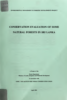 Conservation Evaluation of Some Natural Forests in Sri Lanka