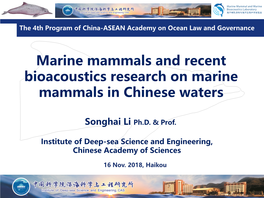 Marine Mammals and Recent Bioacoustics Research on Marine Mammals in Chinese Waters