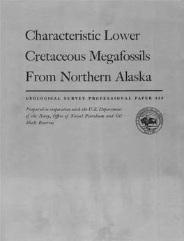 Characteristic Lower Cretaceous Megafossils from Northern Alaska