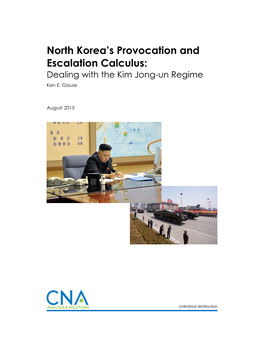 North Korea's Provocation and Escalation Calculus