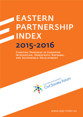 EASTERN PARTNERSHIP INDEX 2015-2016 Charting Progress in European Integration, Democratic Reforms, and Sustainable Development