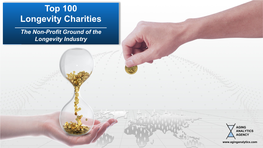 Top 100 Longevity Charities the Non-Profit Ground of the Longevity Industry
