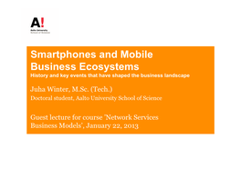 Smartphones and Mobile Business Ecosystems History and Key Events That Have Shaped the Business Landscape
