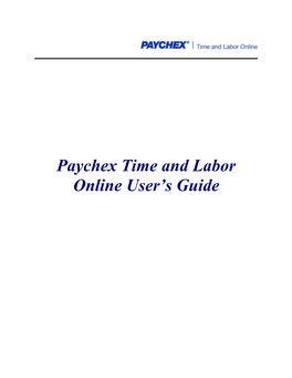 Paychex Time and Labor Online User's Guide