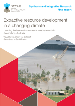 Extractive Resource Development in a Changing Climate Learning the Lessons from Extreme Weather Events in Queensland, Australia
