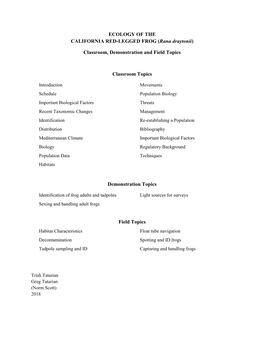 ECOLOGY of the CALIFORNIA RED-LEGGED FROG (Rana Draytonii )