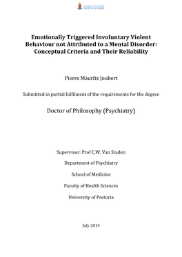 Emotionally Triggered Involuntary Violent Behaviour Not Attributed to a Mental Disorder: Conceptual Criteria and Their Reliability