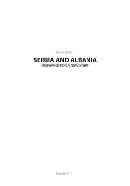 Serbia and Albania Preparing for a New Start