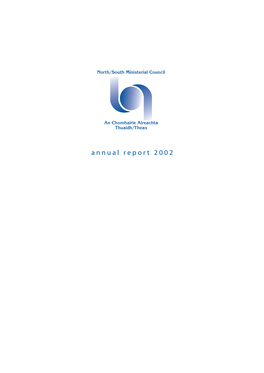 North/ South Ministerial Council Annual Report 2002