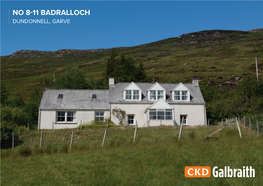 NO 8-11 Badralloch Dundonnell, Garve OFFICES ACROSS SCOTLAND NO 8-11 Badralloch Dundonnell Garve