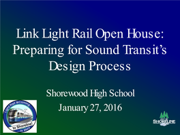 Link Light Rail Open House: Preparing for Sound Transit's