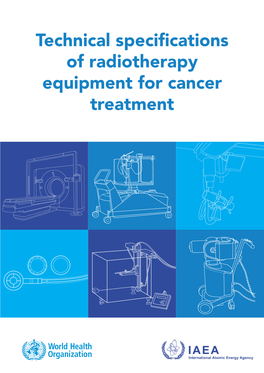 Technical Specifications of Radiotherapy Equipment for Cancer Treatment