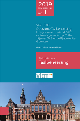 Taalbeheersing Lezingen Van De Veertiende VIOT- Conferentie Gehouden Op 17, 18 En 19 Januari 2018 Aan De Rijksuniversiteit Groningen