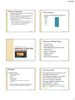 Warm up Question: More Questions Overview of Today's Topics