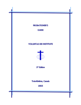 PROBATIONER's GUIDE VOLUNTAS DEI INSTITUTE 2Nd Edition Trois