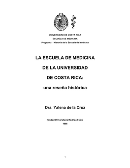 La Escuela De Medicina De La Universidad De Costa Rica: Una Reseña Histórica