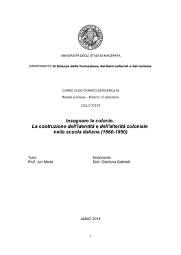 Insegnare Le Colonie. La Costruzione Dell'identità E Dell'alterità Coloniale Nella Scuola Italiana (1860-1950)