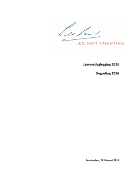 Jaarverslaglegging 2015 Begroting 2016