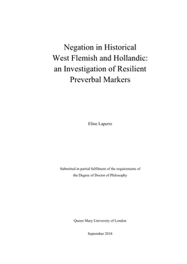 Negation in Historical West Flemish and Hollandic: an Investigation of Resilient Preverbal Markers