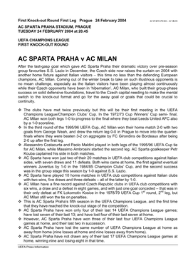 AC SPARTA PRAHA V AC MILAN After the Last-Gasp Goal Which Gave AC Sparta Praha Their Dramatic Victory Over Pre-Season Group Favourites S.S