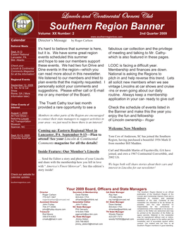 Southern Region Banner Volume: XX Number: 2 2Nd Quarter 2009 Calendar Director’S Message by Roger Carlson