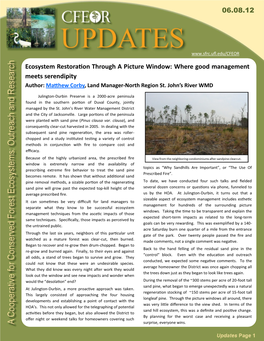 Ecosystem Restoration Through a Picture Window: Where Good Management Meets Serendipity Author: Matthew Corby, Land Manager-North Region St