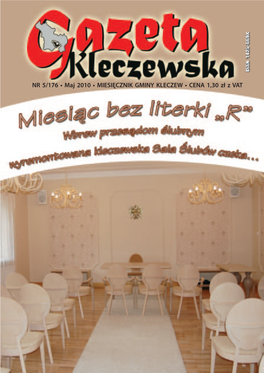 NR 5/176 • Maj 2010 • MIESIĘCZNIK GMINY KLECZEW • CENA 1,30 Zł Z