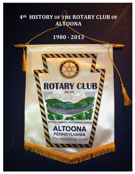 4Th HISTORY of the ROTARY CLUB of ALTOONA 1980