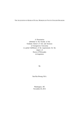 A Dissertation Submitted to the Faculty of the Graduate School of Arts And