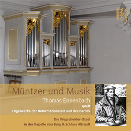 Müntzer Und Musik Thomas Ennenbach Spielt Orgelwerke Der Reformationszeit Und Des Barock