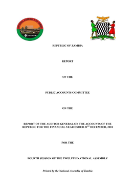 Report of the Auditor General on the Accounts of the Republic for the Financial Year Ended 31St December, 2018