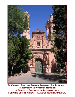 El Camino Real De Tierra Adentro As Revealed Through the Written Record