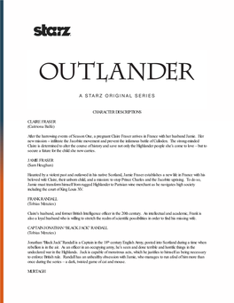 CHARACTER DESCRIPTIONS CLAIRE FRASER (Caitriona