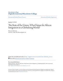 What Future for African Integration in a Globalizing World? Elizaveta Bekmanis Macalester College, Ellie.Bekmanis@Gmail.Com
