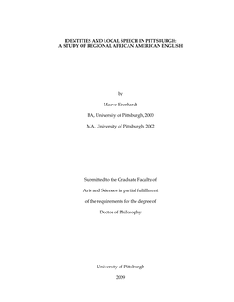 Identities and Local Speech in Pittsburgh: a Study of Regional African American English