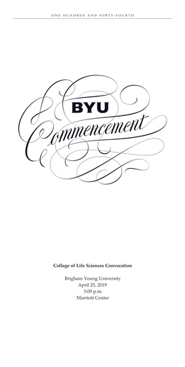 College of Life Sciences Convocation Brigham Young University April 25