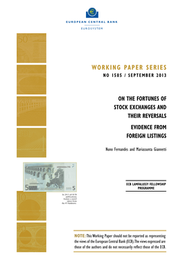 On the Fortunes of Stock Exchanges and Their Reversals Evidence from Foreign Listings  Nuno Fernandes and Mariassunta Giannetti