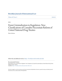 New Classifications of Cannabis Necessitate Reform of United National Drug Treaties Elana Rodman