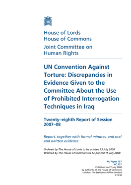 UN Convention Against Torture: Discrepancies in Evidence Given to the Committee About the Use of Prohibited Interrogation Techniques in Iraq