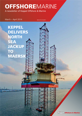 OFFSHOREMARINE a Newsletter of Keppel Offshore & Marine