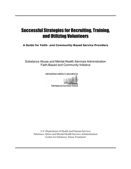 Successful Strategies for Recruiting, Training, and Utilizing Volunteers