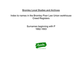 Bromley Local Studies and Archives Index to Names in the Bromley Poor