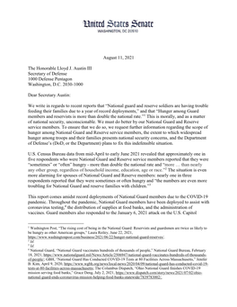 August 11, 2021 the Honorable Lloyd J. Austin III Secretary of Defense 1000 Defense Pentagon Washington, D.C. 2030-1000 Dear Se