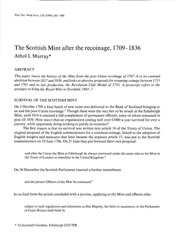 The Scottish Mint After the Recoinage, 1709-1836 Atho Murrayll *