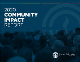 Community Impact Report Shares with You Our Core Commitments, How We Create Impact, What We Invest In, and BBYO ST