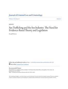 Sex Trafficking and the Sex Industry: the Eedn for Evidence-Based Theory and Legislation Ronald Weitzer